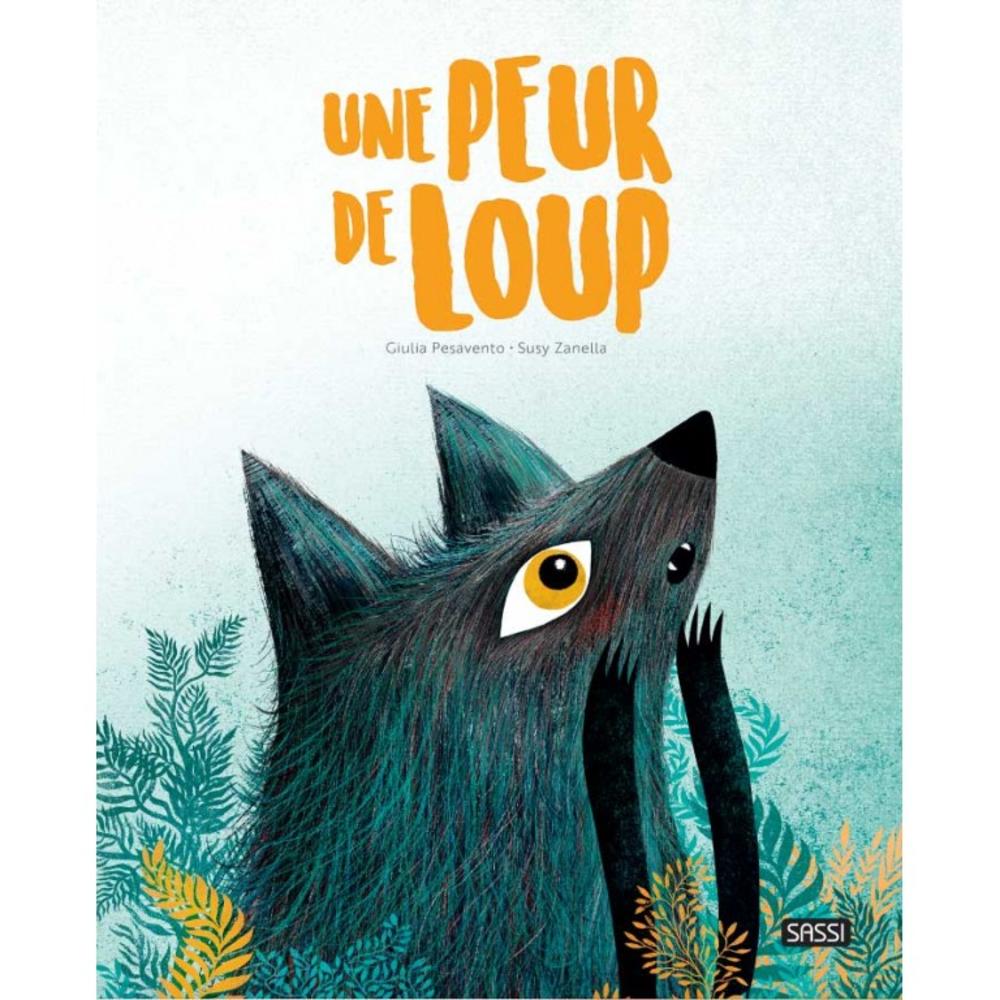Album Illustre Une Peur De Loup Sassi Powwowkids